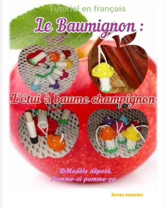 Tutoriel de crochet : étui pour baume à lèvres , le Baumignon